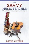 Cutler, D: Savvy Music Teacher