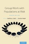 Greif, G: Group Work with Populations At-Risk