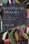 Otis, L: Rethinking Thought