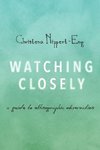 Nippert-Eng, C: Watching Closely