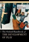 Pellegrini, A: Oxford Handbook of the Development of Play