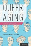 Ramirez-Valles, J: Queer Aging