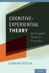 Epstein, S: Cognitive-Experiential Theory