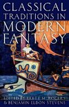 Rogers, B: Classical Traditions in Modern Fantasy