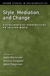 Mortensen, J: Style, Mediation, and Change