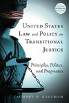 Kaufman, Z: United States Law and Policy on Transitional Jus