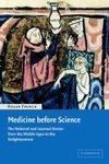 Medicine Before Science