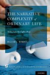 The Narrative Complexity of Ordinary Life