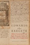 Sweeney, D: Edwards the Exegete