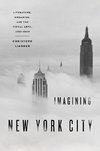 Lindner, C: Imagining New York City