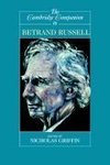 The Cambridge Companion to Bertrand Russell