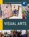 Oxford IB Diploma Programme: Visual Arts Course Companion