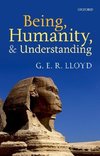 Being, Humanity, and Understanding