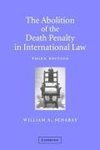 The Abolition of the Death Penalty in International Law