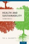 Guidotti, T: Health and Sustainability