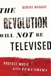 The Revolution Will Not Be Televised