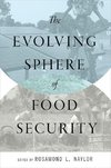 Naylor, R: Evolving Sphere of Food Security