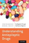 Pohlmann-Eden, B: Understanding Antiepileptic Drugs