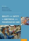 Ruskin, K: Quality and Safety in Anesthesia and Perioperativ