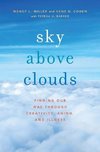 Miller, W: Sky Above Clouds