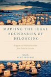 Provost, R: Mapping the Legal Boundaries of Belonging