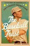 Banner, S: Baseball Trust