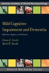 Smith, G: Mild Cognitive Impairment and Dementia