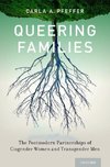 Pfeffer, C: Queering Families