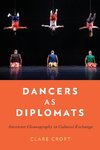 Croft, C: Dancers as Diplomats