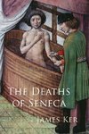 Ker, J: The Deaths of Seneca