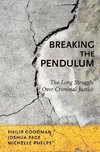 Goodman, P: Breaking the Pendulum