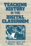 Cantu, D: Teaching History in the Digital Classroom