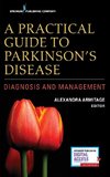 A Practical Guide to Parkinson's Disease