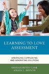 Learning to Love Assessment