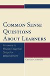 Common Sense Questions about Learners