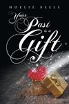 Your Past is a Gift