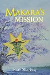 Makara's Mission