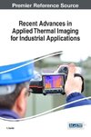 Recent Advances in Applied Thermal Imaging for Industrial Applications