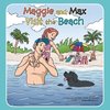 Maggie and Max Visit the Beach