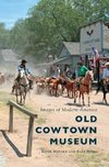 Old Cowtown Museum