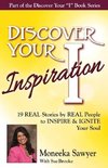 Discover Your Inspiration Moneeka Sawyeer Edition