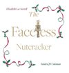 The Faceless Nutcracker