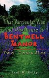 That Particular Plan and Disclosure at Bentwell Manor