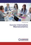 Concise Intermediate Macroeconomics