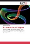 Existencia y Enigma