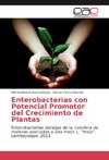 Enterobacterias con Potencial Promotor del Crecimiento de Plantas