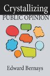 CRYSTALLIZING PUBLIC OPINION