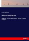 Ultonian Hero-Callads