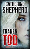 Tränentod: Thriller