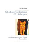 Schicksalsverstopfung - Erzählungen